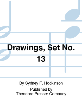 Drawings, Set No. 13