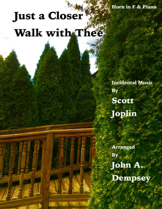 Book cover for Just a Closer Walk with Thee (Horn in F and Piano)