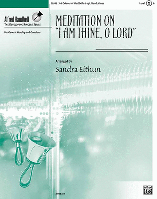 Book cover for Meditation on I Am Thine, O Lord