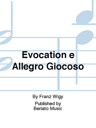 Evocation e Allegro Giocoso