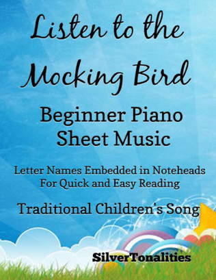 Listen to the Mocking Bird Beginner Piano Sheet Music