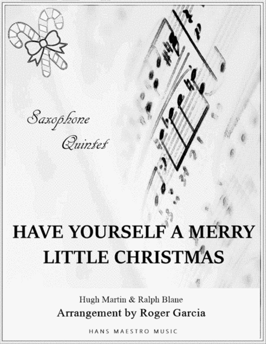 Have Yourself A Merry Little Christmas from MEET ME IN ST. LOUIS Woodwind Quintet scores gallery preview page 1