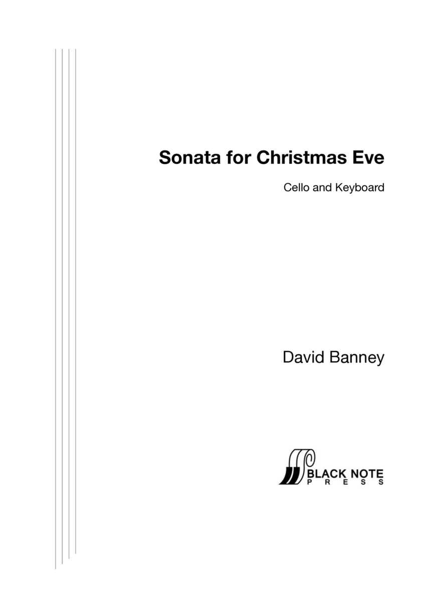 Sonata for Christmas Eve (cello and keyboard, optional cello continuo)