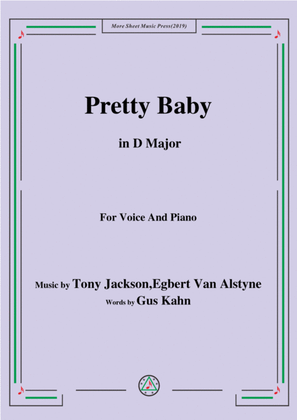 Tony Jackson,Egbert Van Alstyne-Pretty Baby,in D Major,for Voice&Piano