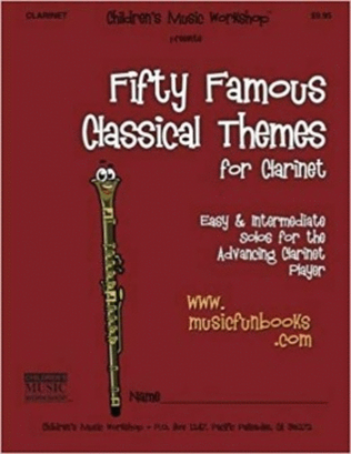 Book cover for Fifty Famous Classical Themes for Clarinet