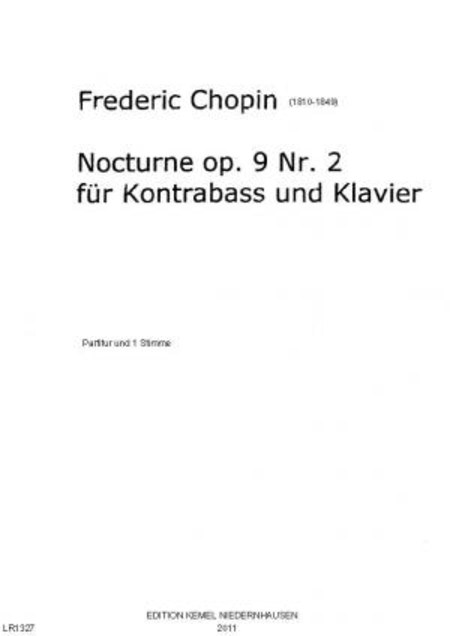 Nocturne : fur Kontrabass und Klavier, op. 9 No. 2