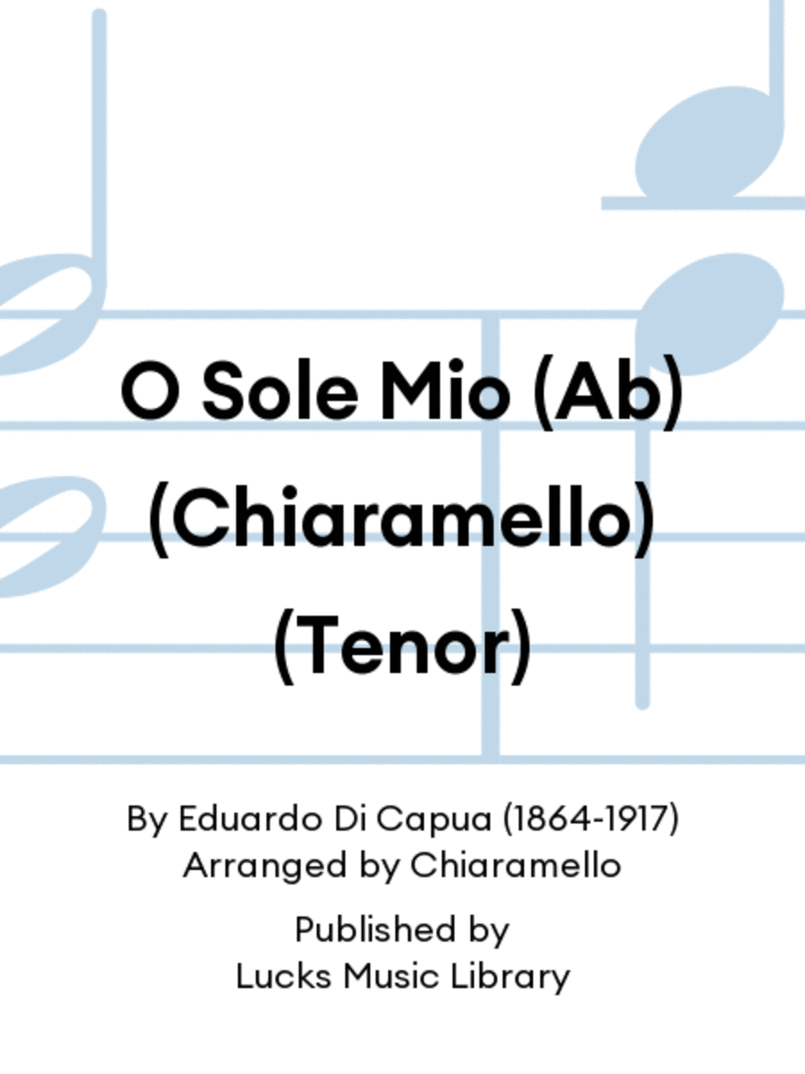 O Sole Mio (Ab) (Chiaramello) (Tenor) Set of Parts scores gallery preview page 1