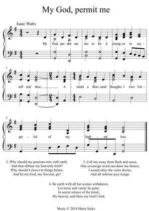 My God, permit me. A new tune to a wonderful Isaac Watts hymn.