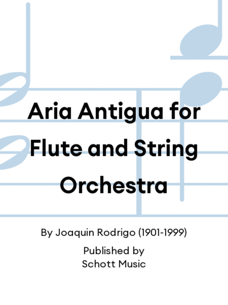 Aria Antigua for Flute and String Orchestra