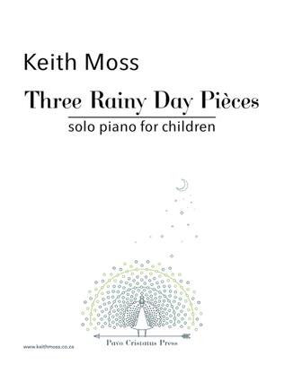Three Rainy Day Pièces - piano solo for children