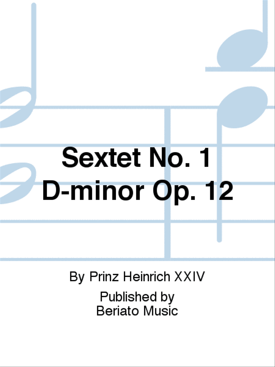 Sextet No. 1 D-minor Op. 12 Chamber Music scores gallery preview page 1