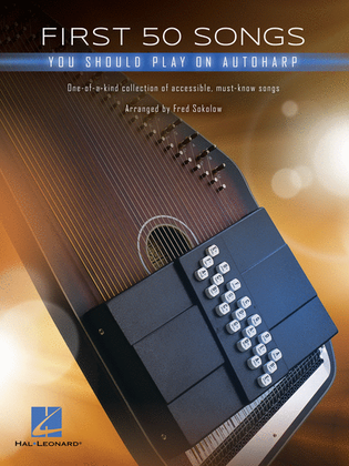 Book cover for First 50 Songs You Should Play on Autoharp