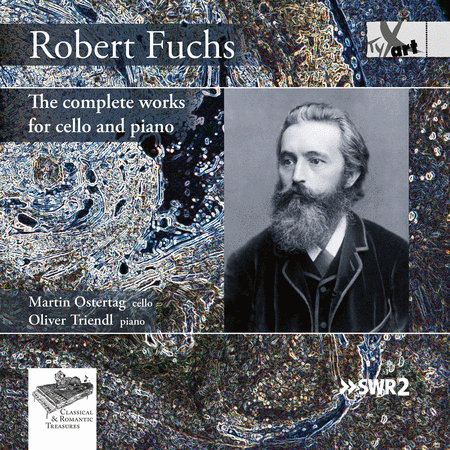 Robert Fuchs: The Complete Works for Cello & Piano
