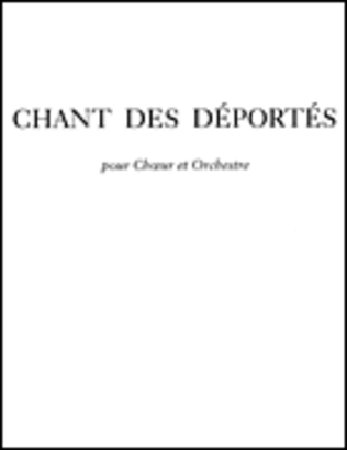 Chant Des Deportes (choral-mixed Accompanied)