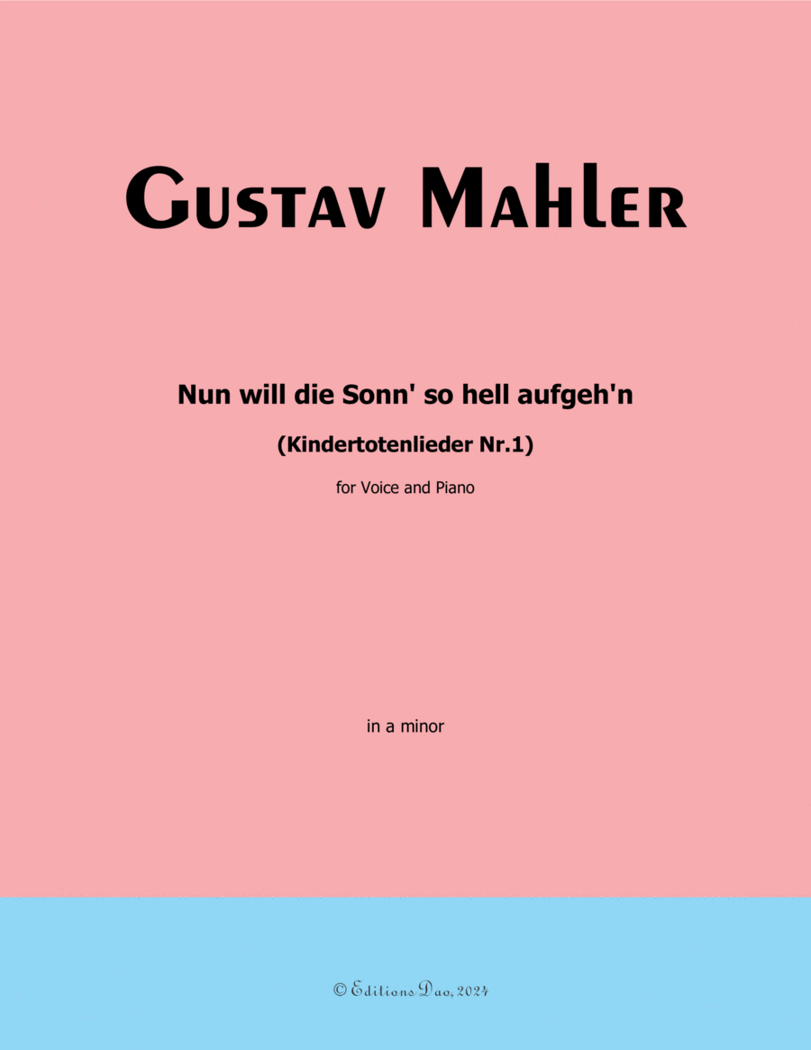 Nun will die Sonn so hell aufgehn, by Mahler, in a minor Piano, Vocal scores gallery preview page 1