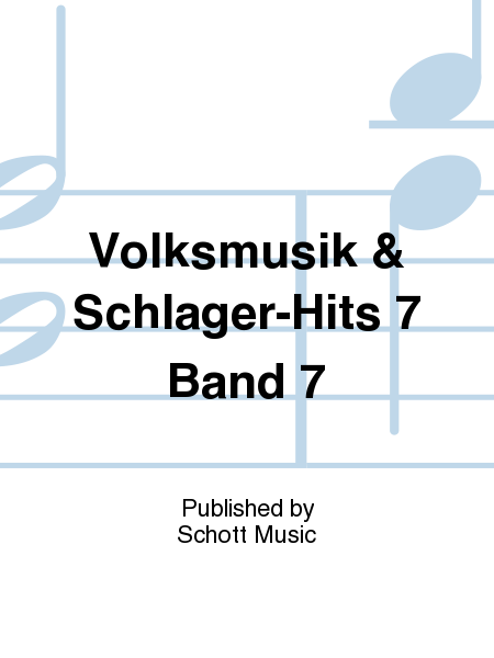 Volksmusik & Schlager-Hits 7 Band 7
