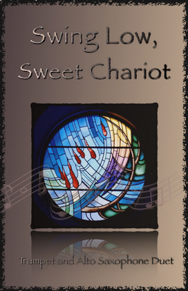 Book cover for Swing Low, Swing Chariot, Gospel Song for Trumpet and Alto Saxophone Duet