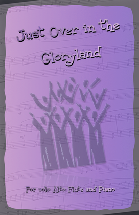 Book cover for Just Over In Glory Land, Gospel Hymn for Alto Flute and Piano