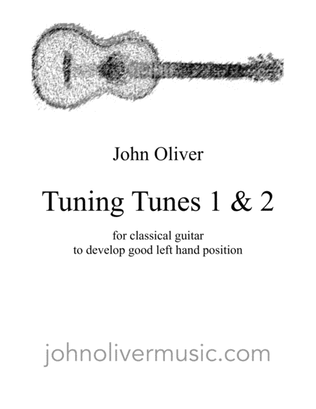 Tuning Tunes: 2 studies for beginning classical guitarist