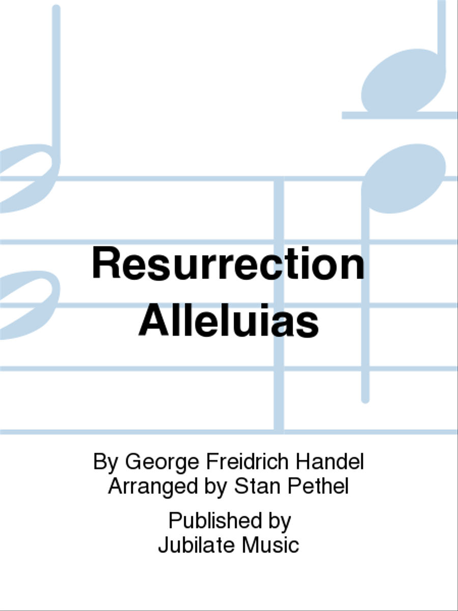 Resurrection Alleluias Resurrection Alleluias Choir scores gallery preview page 1