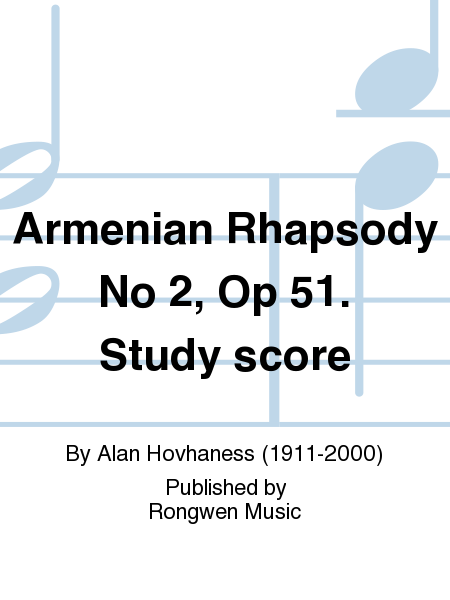 Armenian Rhapsody No. 2, Op. 51 CCSSS-RM 22