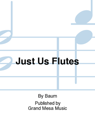 Just Us Flutes