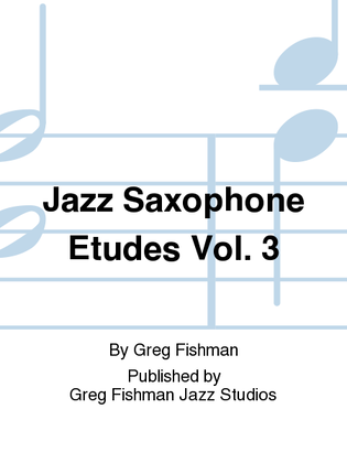 Book cover for Jazz Saxophone Etudes Vol. 3