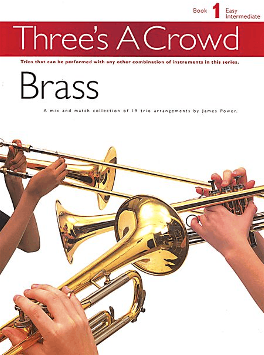 Three's a Crowd - Book 1 (Easy Intermediate) by James Power Collection / Songbook - Sheet Music
