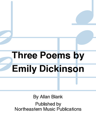Three Poems by Emily Dickinson