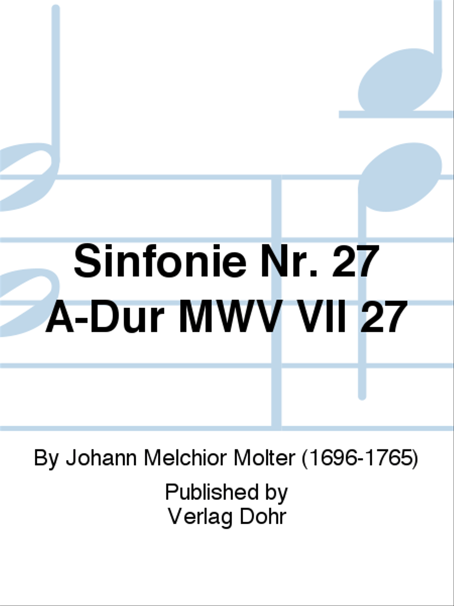Sinfonie Nr. 27 A-Dur MWV VII 27 Set of Parts scores gallery preview page 1