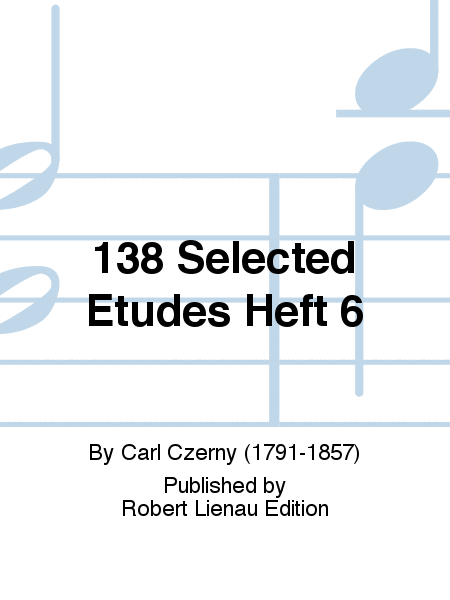 138 Selected Etudes Heft 6