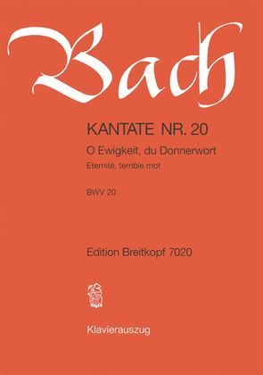 Book cover for Cantata BWV 20 "O Ewigkeit, du Donnerwort"