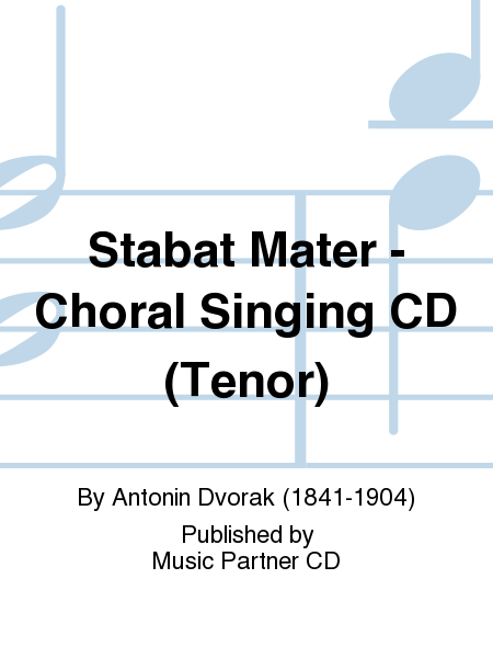 Stabat Mater - Choral Singing CD (Tenor)