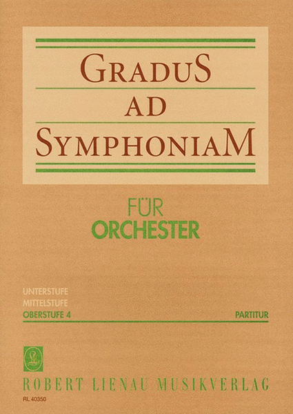 Gradus ad Symphoniam Advanced level Band 4