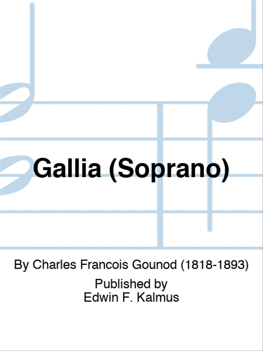 Gallia (Soprano) 4-Part scores gallery preview page 1