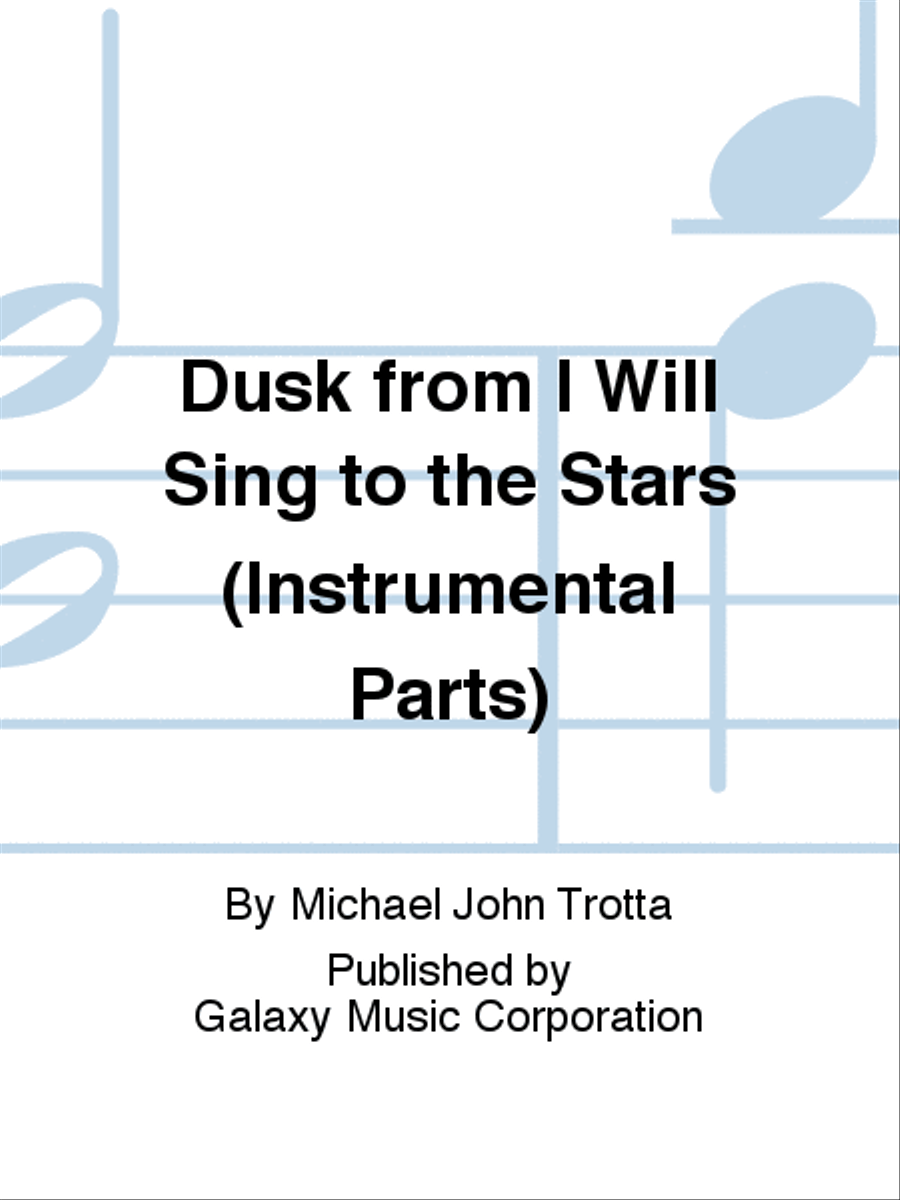 Dusk from I Will Sing to the Stars (Instrumental Parts) Choir scores gallery preview page 1