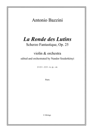 La Ronde des Lutins, violin with orchestra accompaniment; (parts only)