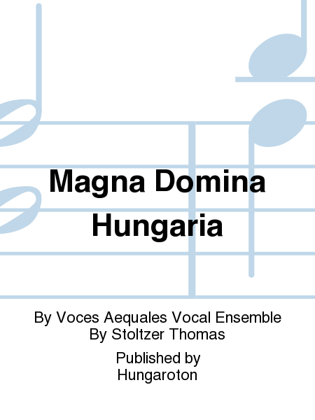 Magna Domina Hungaria