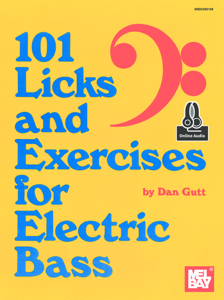 101 Licks and Exercises for Electric Bass