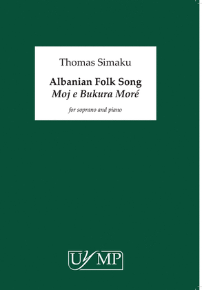 Book cover for Albanian Folk Song 'Moj E Bukara Moré'