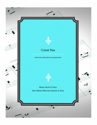 Book cover for I Love You - vocal solo with piano accompaniment