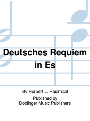 Deutsches Requiem in Es