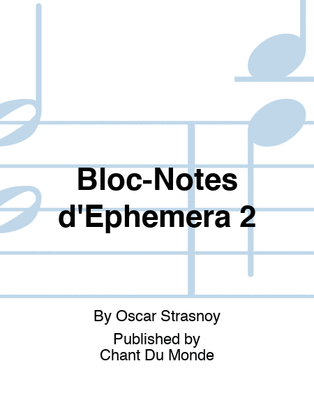 Bloc-Notes d'Ephemera 2