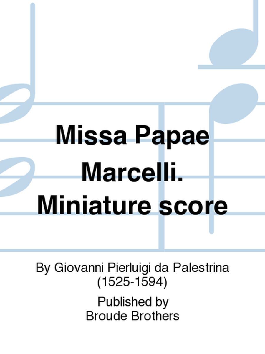 Missa Papae Marcelli. Miniature score