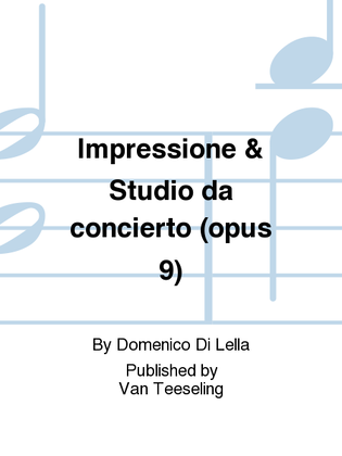 Book cover for Impressione & Studio da concierto (opus 9)