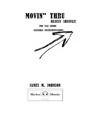 Movin' Thru (jazz combo) Flexible Instrumentation