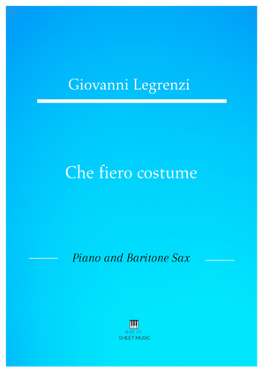 Legrenzi - Che fiero costume (Piano and Baritone Sax)