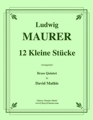 Book cover for 12 Kleine StÃ¼cke for Brass Quintet