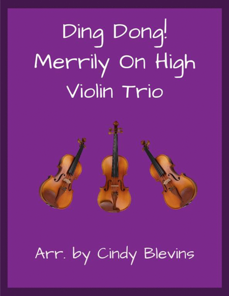 Ding Dong! Merrily On High, for Violin Trio image number null