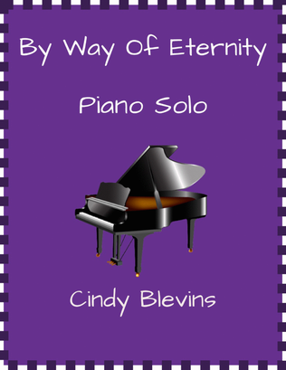 Book cover for By Way Of Eternity, original piano solo